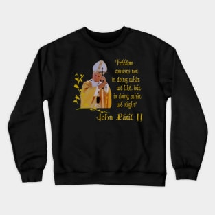 St Pope John Paul ll Catholic T-Shirt Saint T-Shirt Crewneck Sweatshirt